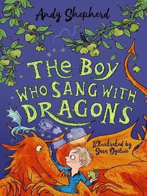 cover image of The Boy Who Sang with Dragons